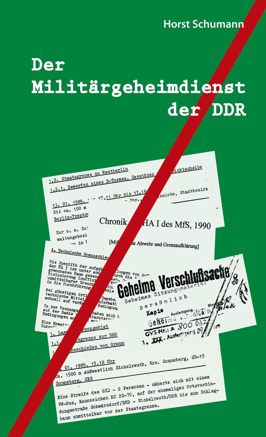 Cover: 9783347158368 | Der Militärgeheimdienst der DDR | Horst Schumann | Buch | tredition
