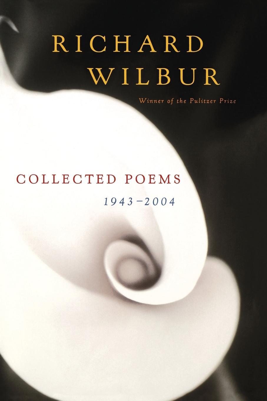Cover: 9780156030793 | Collected Poems 1943-2004 | Richard Wilbur | Taschenbuch | Paperback