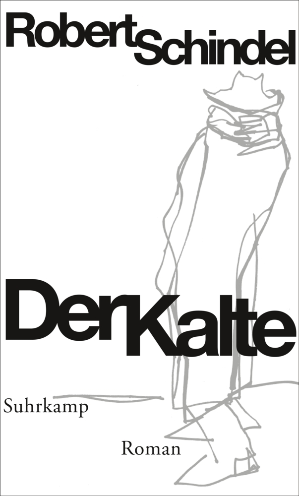 Cover: 9783518423554 | Der Kalte | Roman | Robert Schindel | Buch | 2013 | Suhrkamp