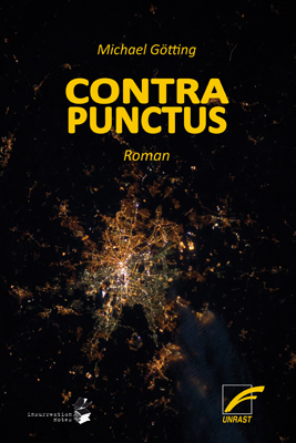 Cover: 9783897716056 | Contrapunctus | Michael Götting | Taschenbuch | 2015 | Unrast