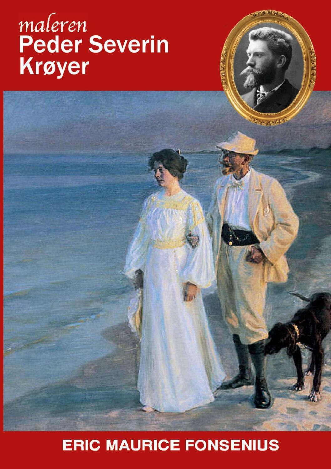 Cover: 9788743045991 | Peder Severin Krøyer | Eric Maurice Fonsenius | Taschenbuch | Dänisch
