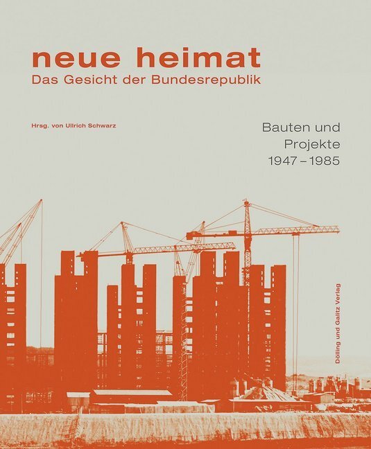 Cover: 9783862181124 | neue heimat. Das Gesicht der Bundesrepublik. | Hartmut Frank (u. a.)