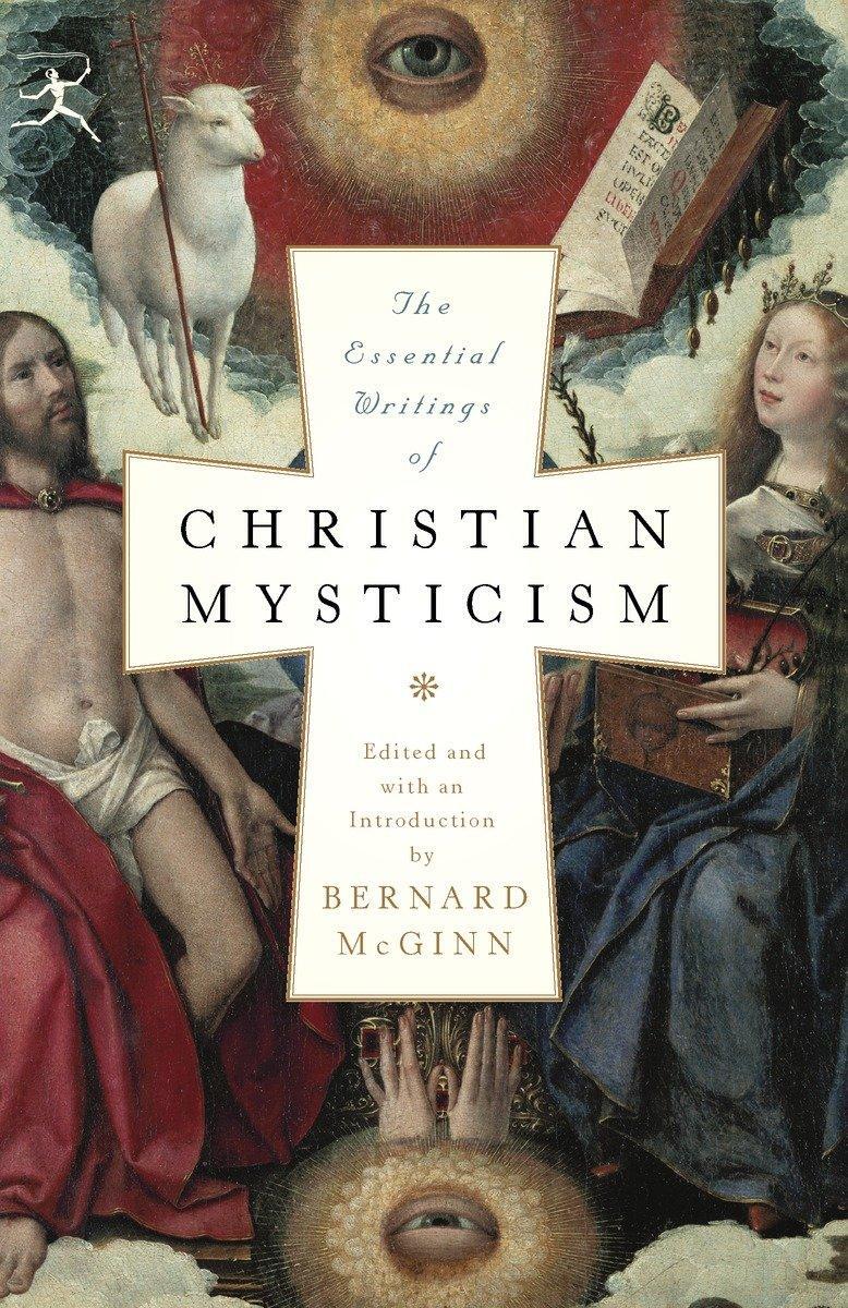 Cover: 9780812974218 | The Essential Writings of Christian Mysticism | Bernard Mcginn | Buch