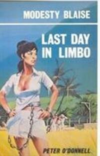 Cover: 9780285636750 | Last Day in Limbo | (Modesty Blaise) | Peter O'Donnell | Taschenbuch