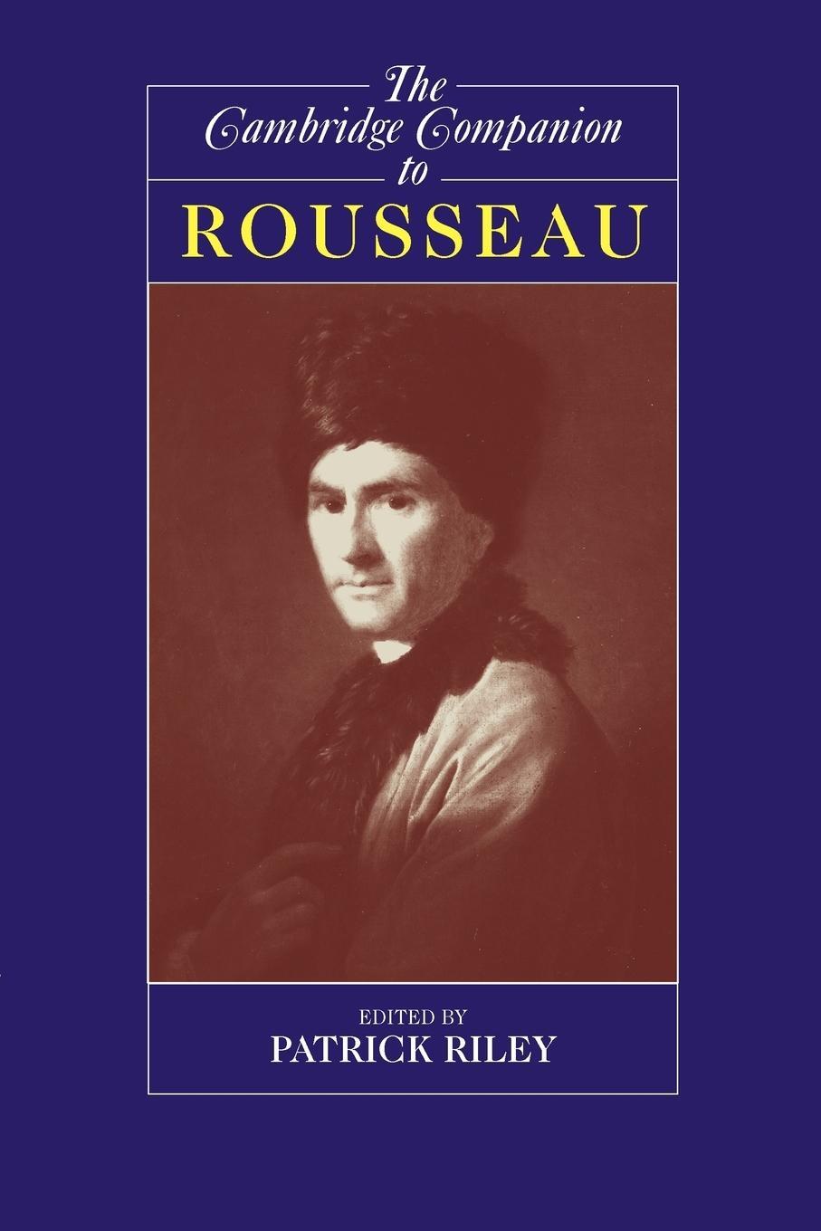 Cover: 9780521576154 | The Cambridge Companion to Rousseau | Patrick Riley | Taschenbuch