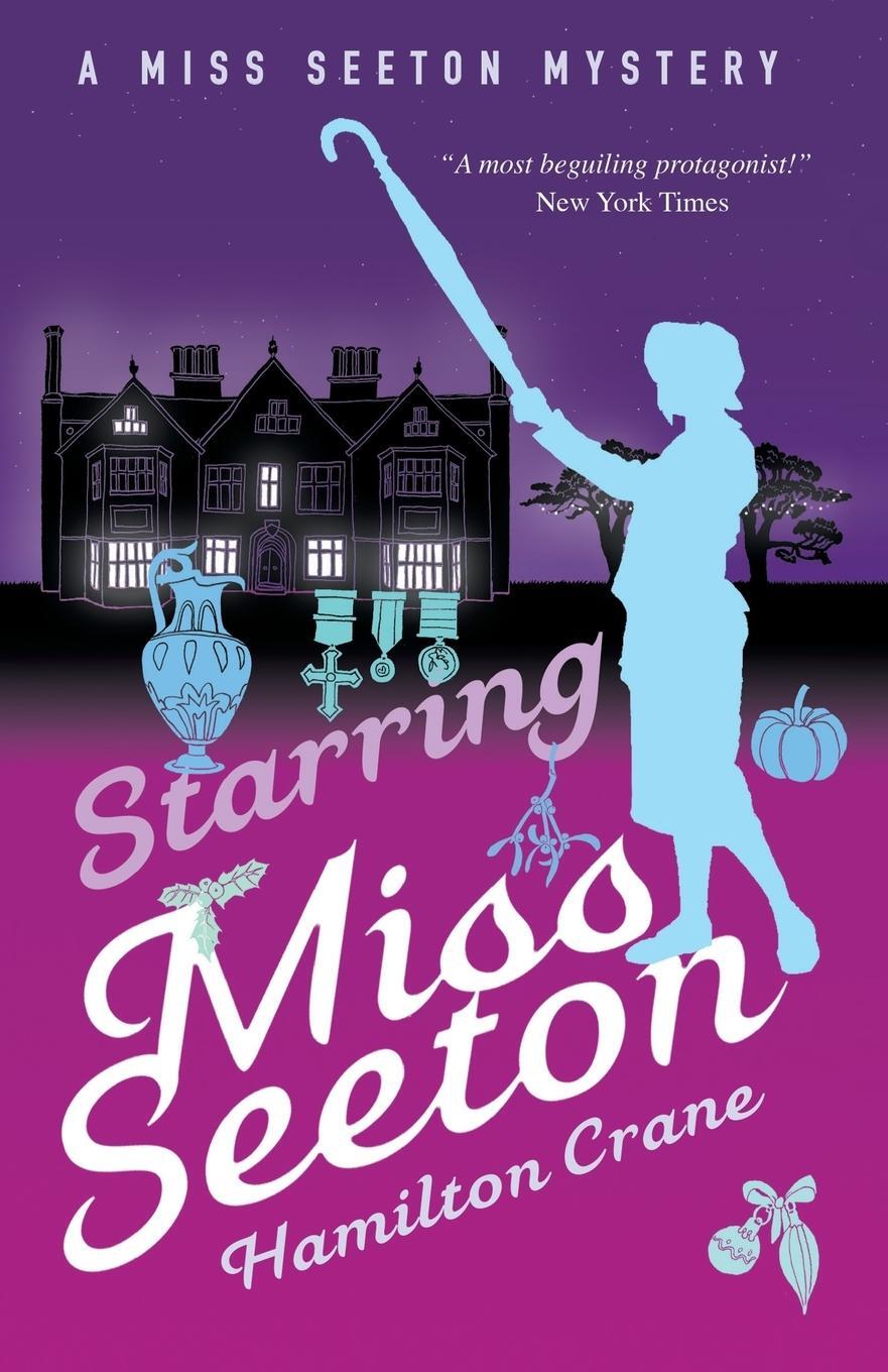 Cover: 9781788421683 | Starring Miss Seeton | Hamilton Crane | Taschenbuch | Paperback | 2020
