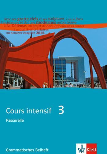 Cover: 9783125236721 | Cours intensif Neu 3. Grammatisches Beiheft | Broschüre | Deutsch