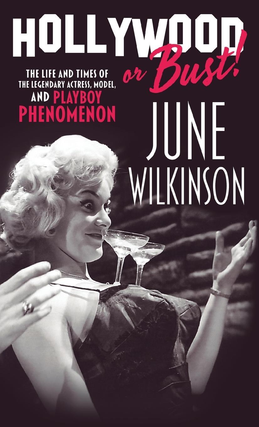Cover: 9781644565797 | Hollywood or Bust! | June Wilkinson | Buch | Englisch | 2023