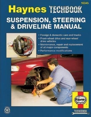 Cover: 9781563922930 | Suspension, Steering And Driveline Manual | Haynes Publishing | Buch