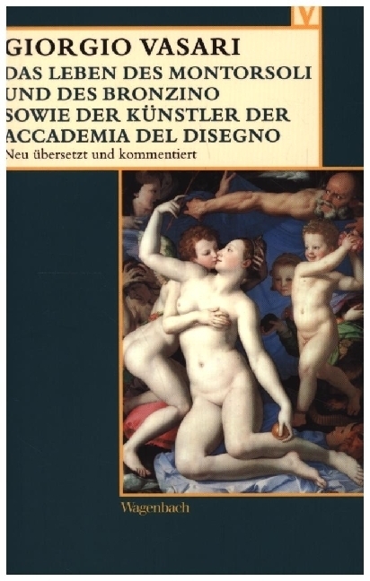 Cover: 9783803150417 | Das Leben des Montorsoli und des Bronzino sowie der Künstler der...