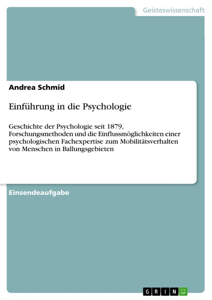 Cover: 9783346890481 | Einführung in die Psychologie | Andrea Schmid | Taschenbuch | 32 S.
