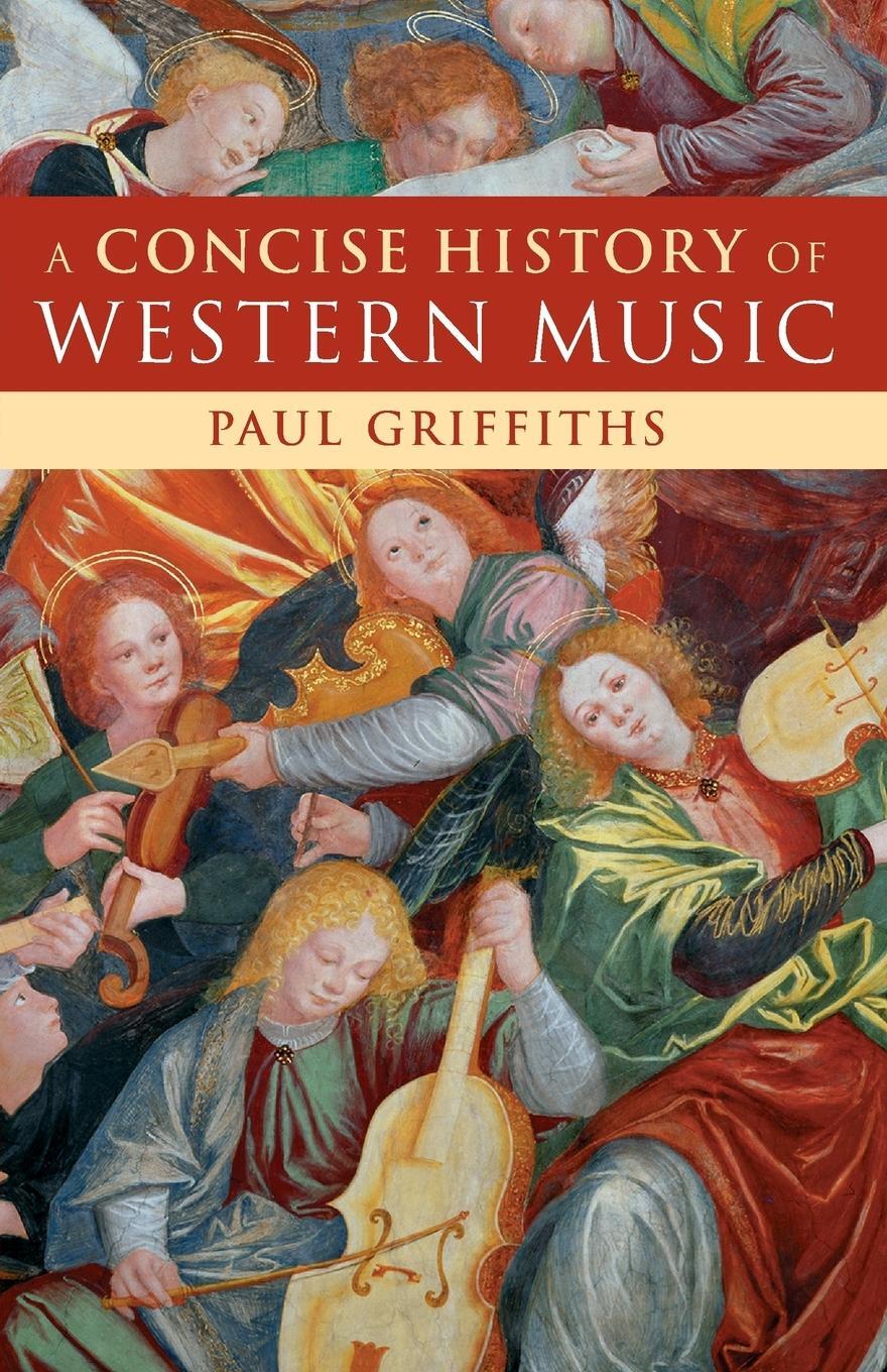 Cover: 9780521133661 | A Concise History of Western Music | Paul Griffiths | Taschenbuch