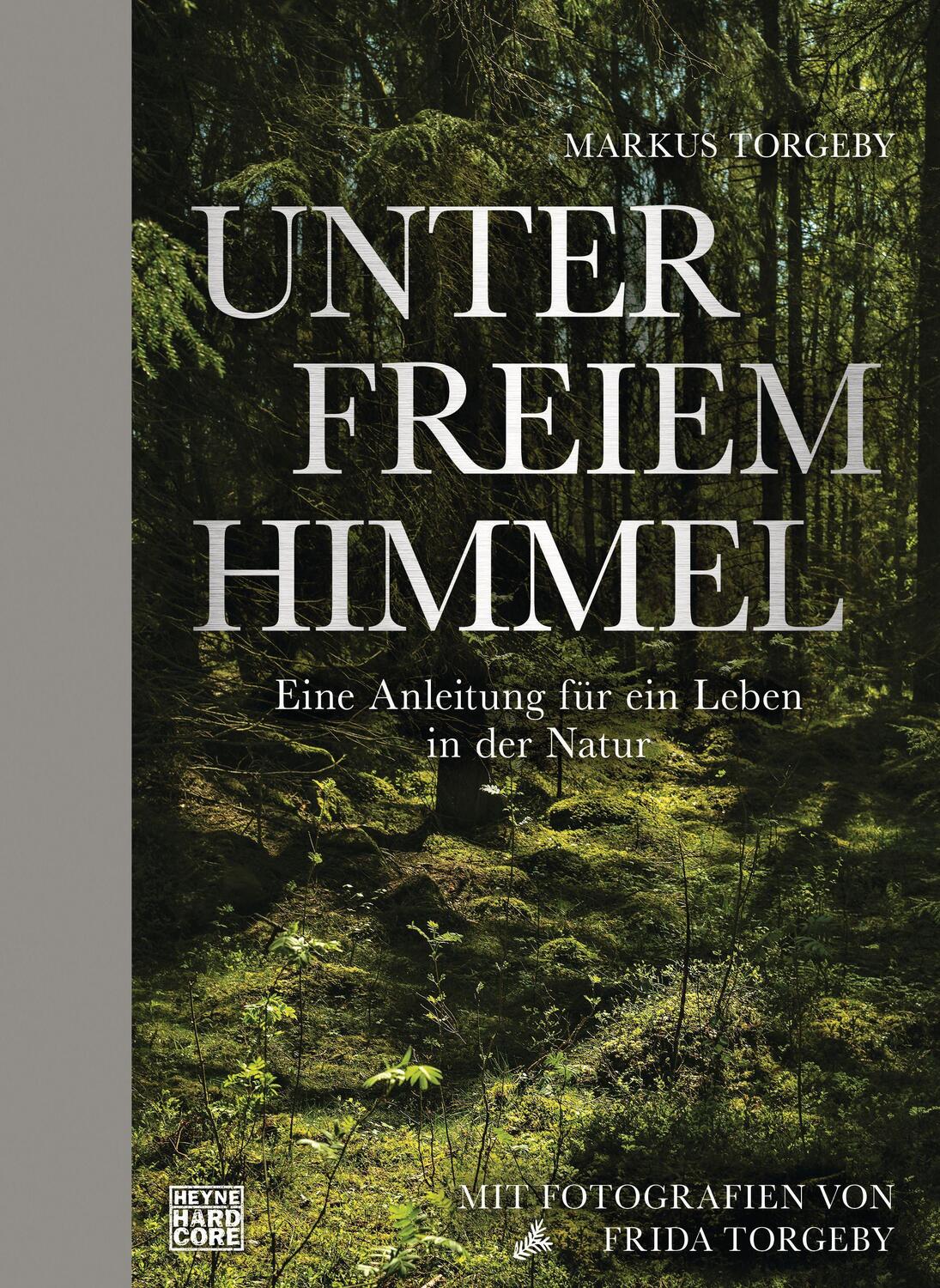 Cover: 9783453273146 | Unter freiem Himmel | Eine Anleitung für ein Leben in der Natur | Buch