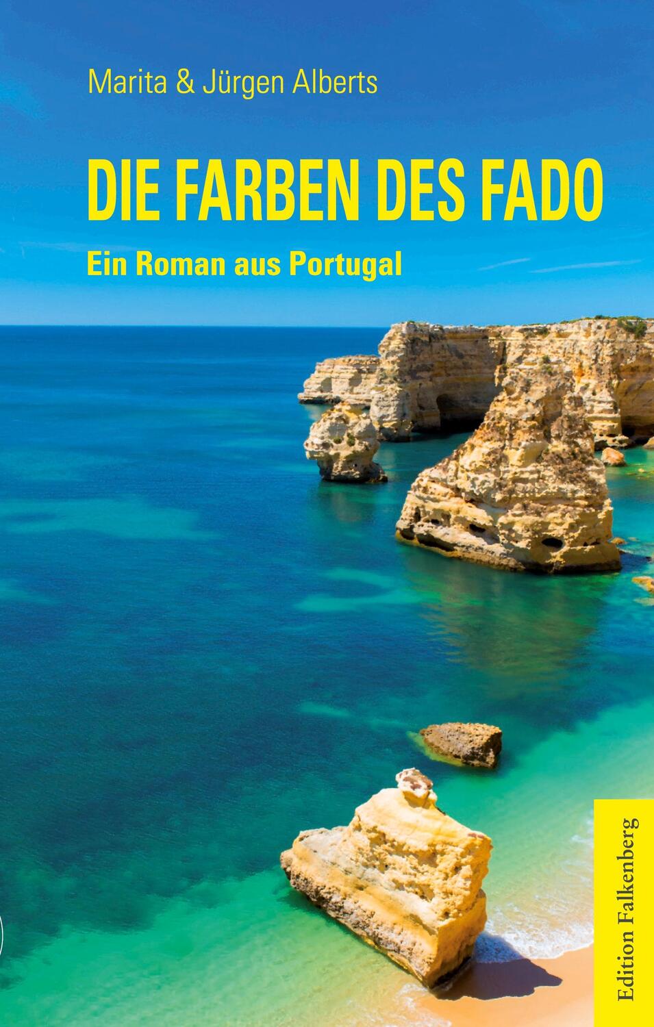 Cover: 9783954941230 | Die Farben des Fado | Ein Roman aus Portugal | Alberts | Taschenbuch