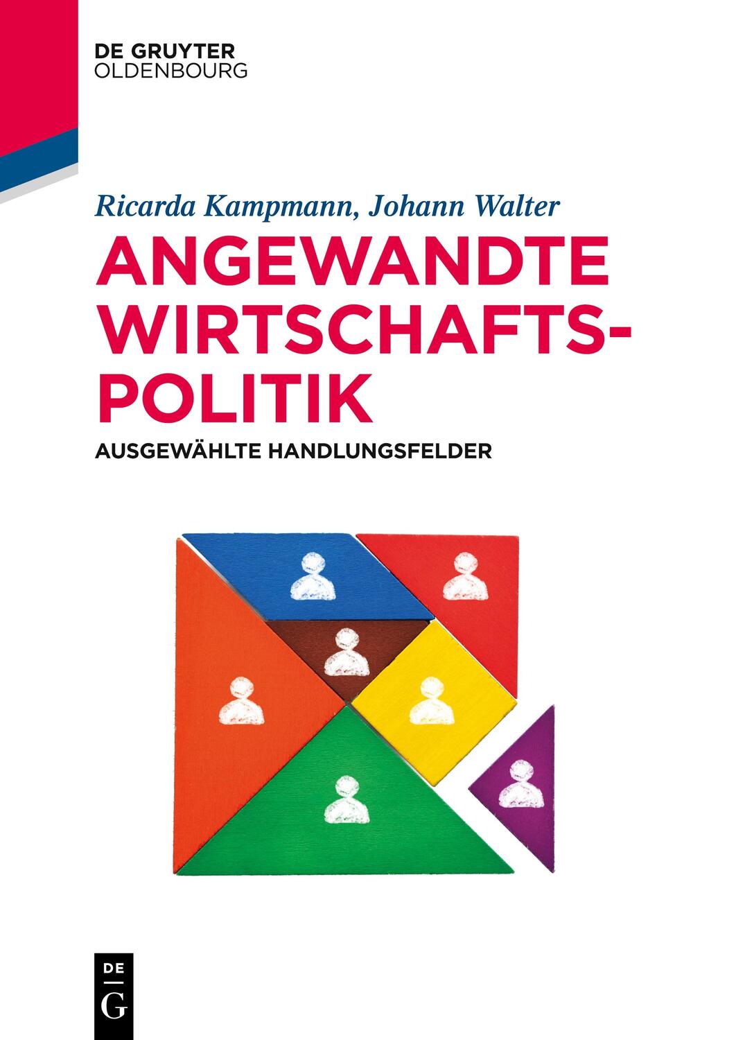 Cover: 9783110569506 | Angewandte Wirtschaftspolitik | Ausgewählte Handlungsfelder | Buch