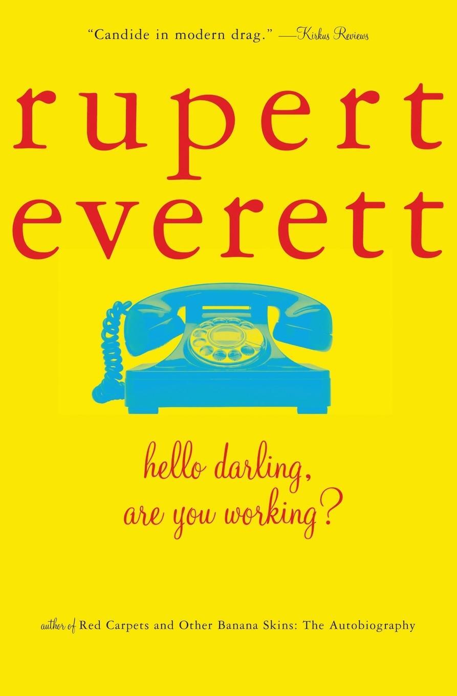 Cover: 9780380721528 | Hello, Darling, Are You Working? | Rupert Everett | Taschenbuch | 1994