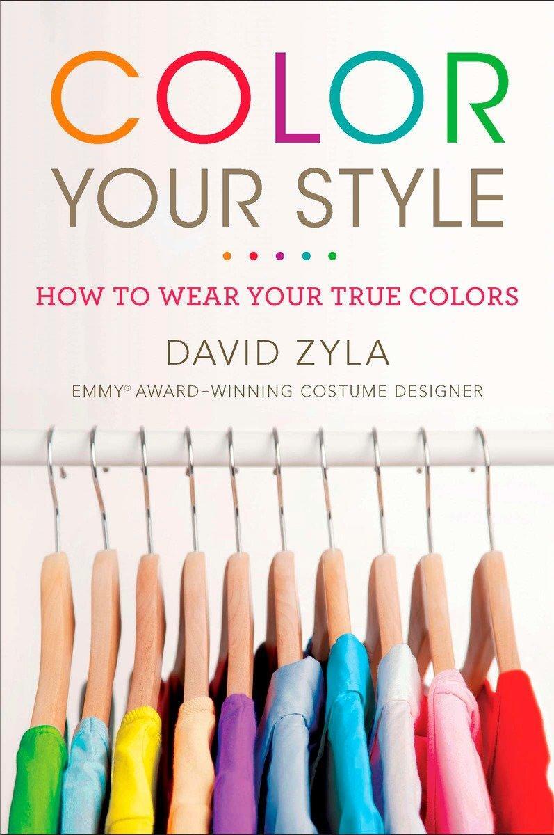 Cover: 9780452296831 | Color Your Style | How to Wear Your True Colors | David Zyla | Buch