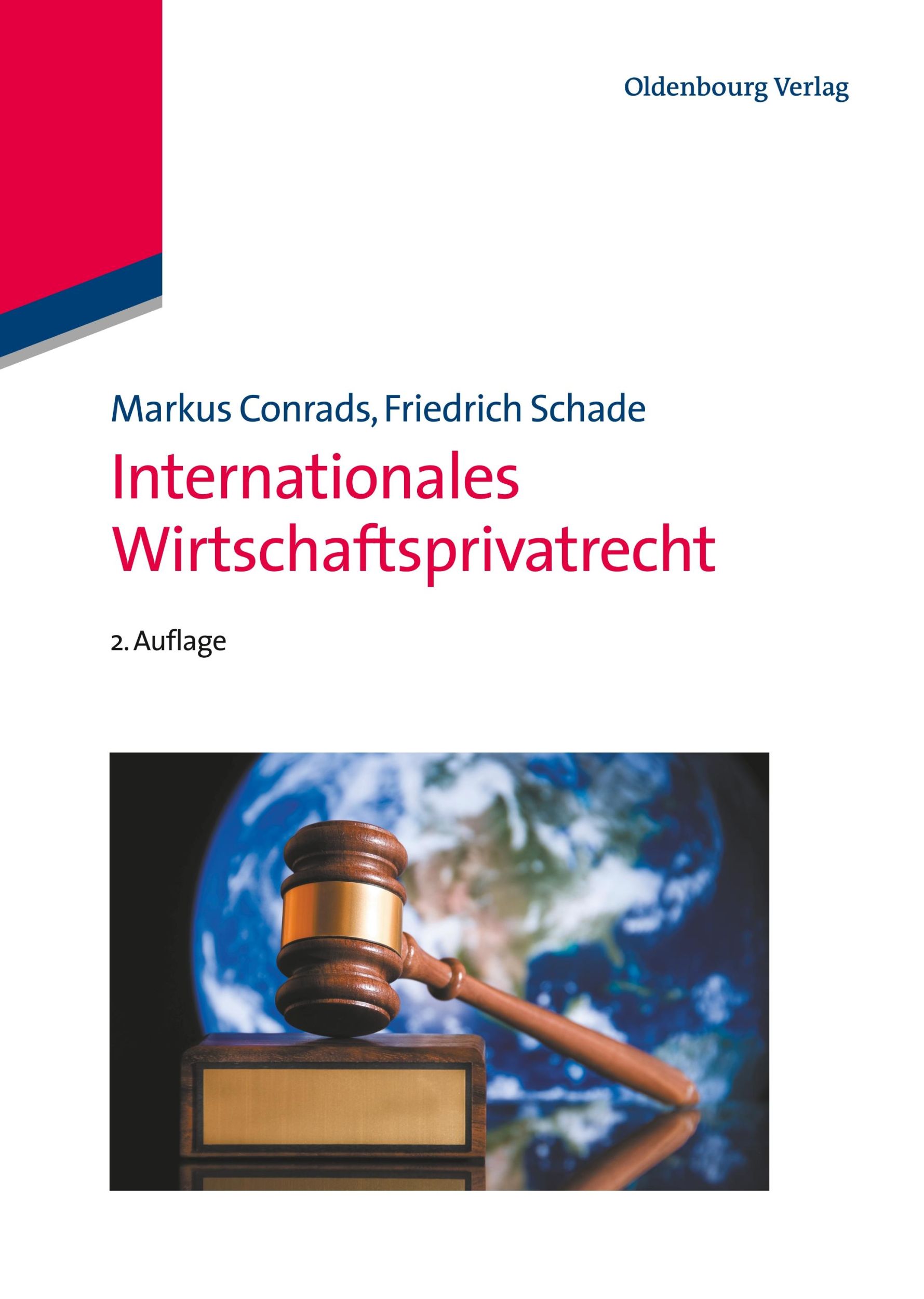 Cover: 9783486705669 | Internationales Wirtschaftsprivatrecht | Friedrich Schade (u. a.) | X