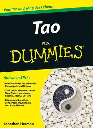 Cover: 9783527711284 | Tao für Dummies | Jonathan Herman | Taschenbuch | für Dummies | 2015