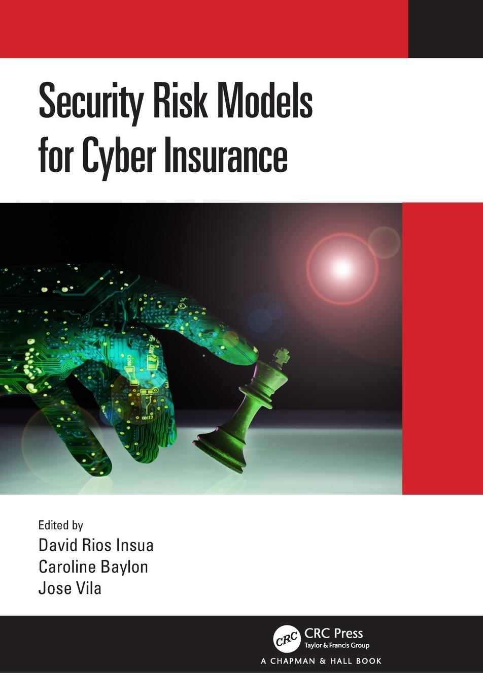 Cover: 9780367672638 | Security Risk Models for Cyber Insurance | David Rios Insua (u. a.)