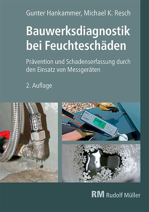 Cover: 9783481046439 | Bauwerksdiagnostik bei Feuchteschäden | Technik, Geräte, Praxis | Buch