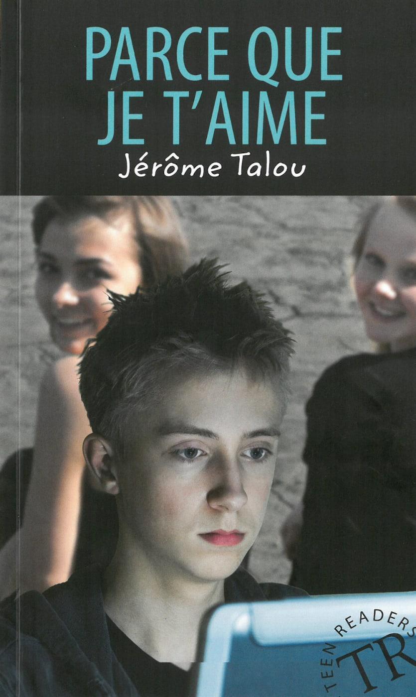 Cover: 9783125991897 | Parce que je t'aime | Französische Lektüre A1 | Jérôme Talou | Buch