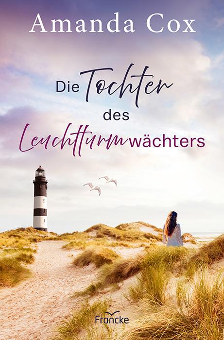 Cover: 9783963624377 | Die Tochter des Leuchtturmwächters | Amanda Cox | Taschenbuch | 336 S.