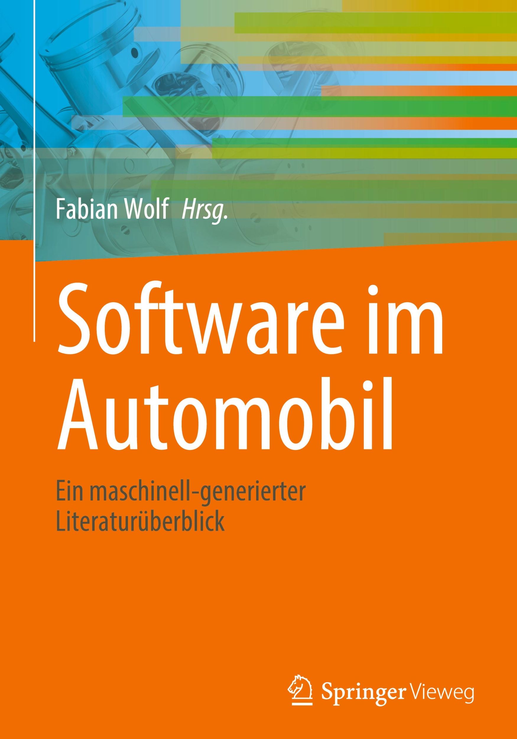 Cover: 9783662671559 | Software im Automobil | Ein maschinell-generierter Literaturüberblick