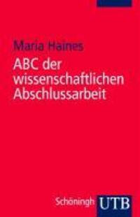 Cover: 9783825232924 | ABC der wissenschaftlichen Abschlussarbeit | Maria Haines | Buch