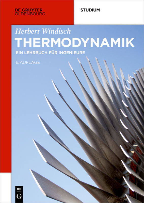Cover: 9783110533569 | Thermodynamik | Ein Lehrbuch für Ingenieure | Herbert Windisch | Buch
