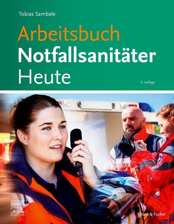 Cover: 9783437482076 | Arbeitsbuch Notfallsanitäter Heute | Tobias Sambale | Taschenbuch