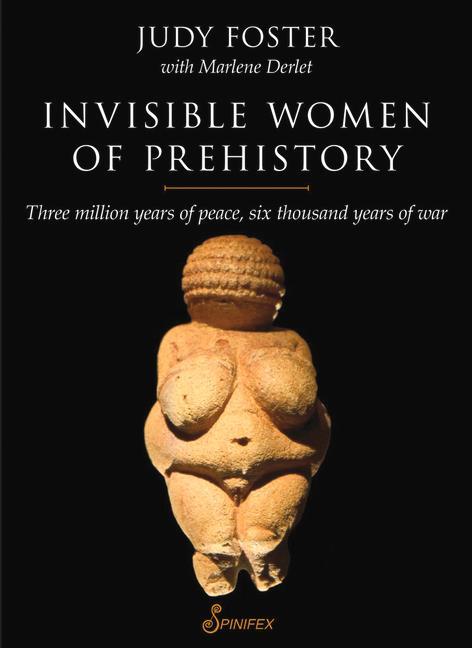 Cover: 9781876756918 | Invisible Women of Prehistory | Judy Foster (u. a.) | Taschenbuch