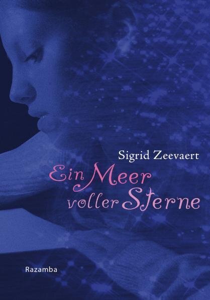 Cover: 9783941725041 | Ein Meer voller Sterne | Sigrid Zeevaert | Taschenbuch | 2010