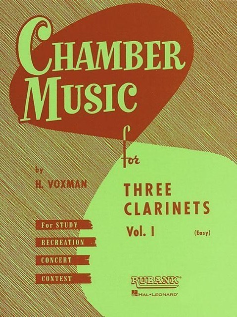 Cover: 9781423444985 | Chamber Music for Three Clarinets, Vol. 1 (Easy) | Hal Leonard Corp