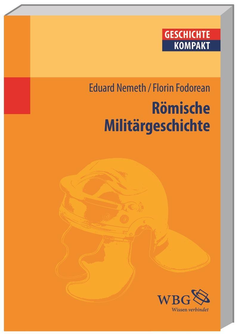 Cover: 9783534068319 | Römische Militärgeschichte | Eduard Nemeth (u. a.) | Taschenbuch