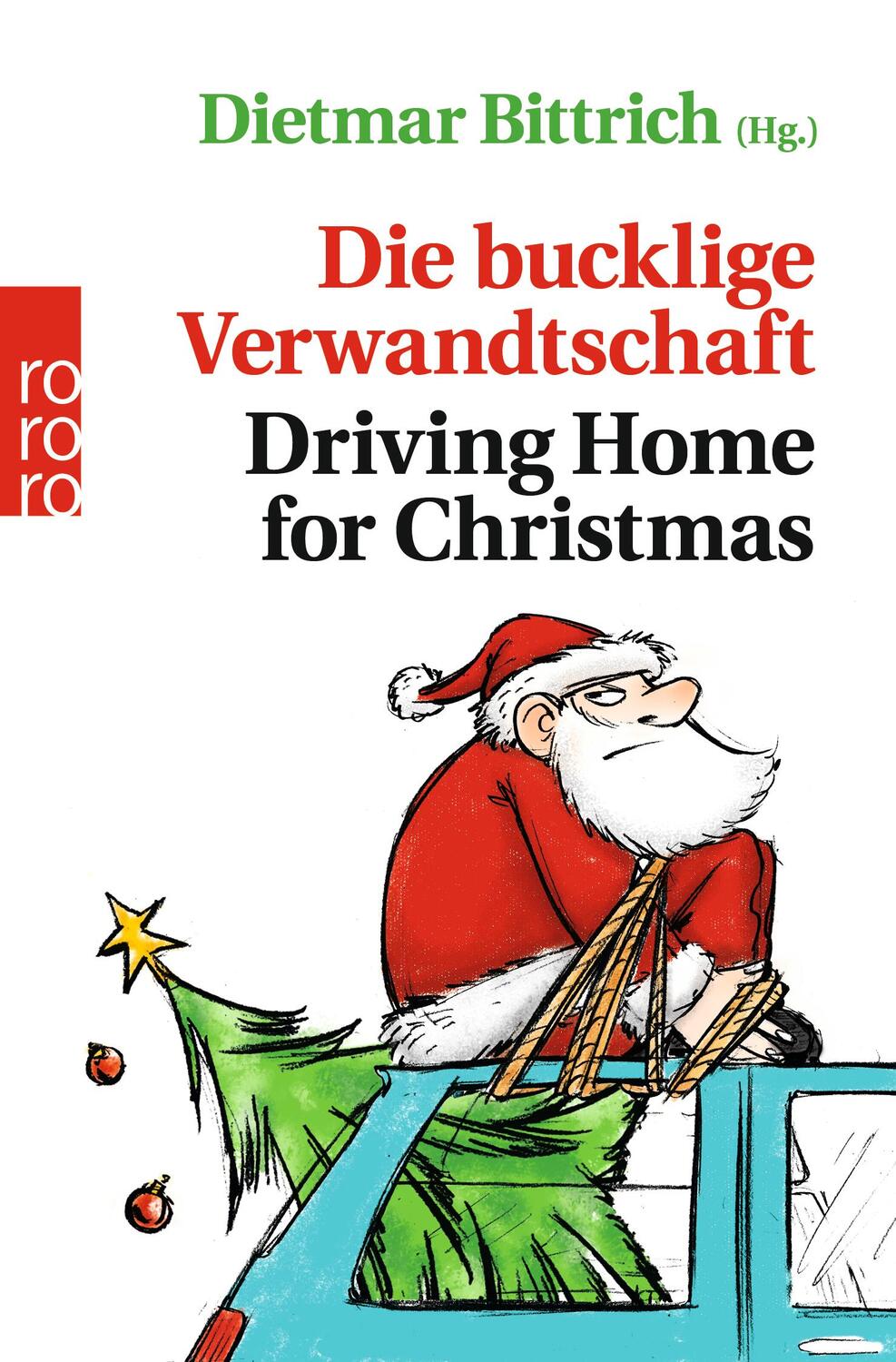 Cover: 9783499633164 | Die bucklige Verwandtschaft - Driving Home for Christmas | Bittrich