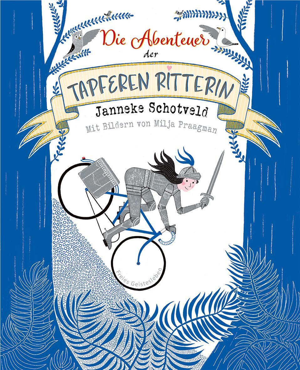 Cover: 9783772529139 | Die Abenteuer der tapferen Ritterin | Janneke Schotveld | Buch | 88 S.