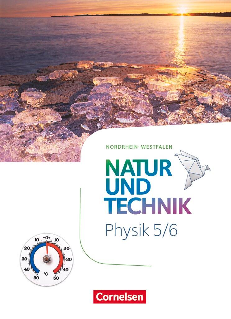 Cover: 9783060108121 | Natur und Technik 5./6. Schuljahr - Physik - Nordrhein-Westfalen -...