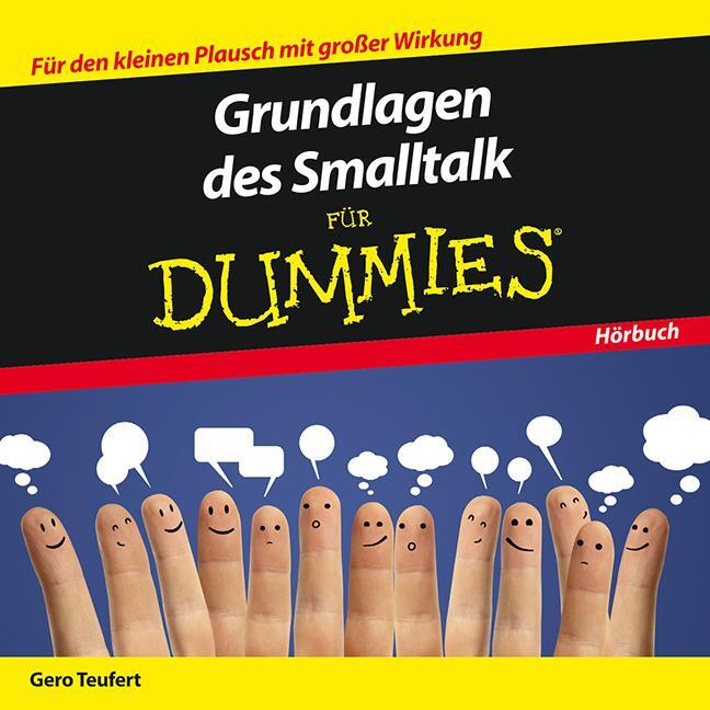 Cover: 9783527710010 | Grundlagen des Smalltalk für Dummies Das Hörbuch | Gero Teufert | CD