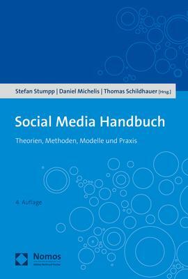 Cover: 9783848766116 | Social Media Handbuch | Theorien, Methoden, Modelle und Praxis | Buch