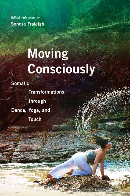 Cover: 9780252080982 | Moving Consciously | Sondra Fraleigh | Taschenbuch | Englisch | 2015