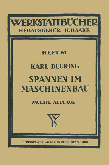 Cover: 9783540017608 | Spannen im Maschinenbau | K. Deuring | Taschenbuch | Werkstattbücher