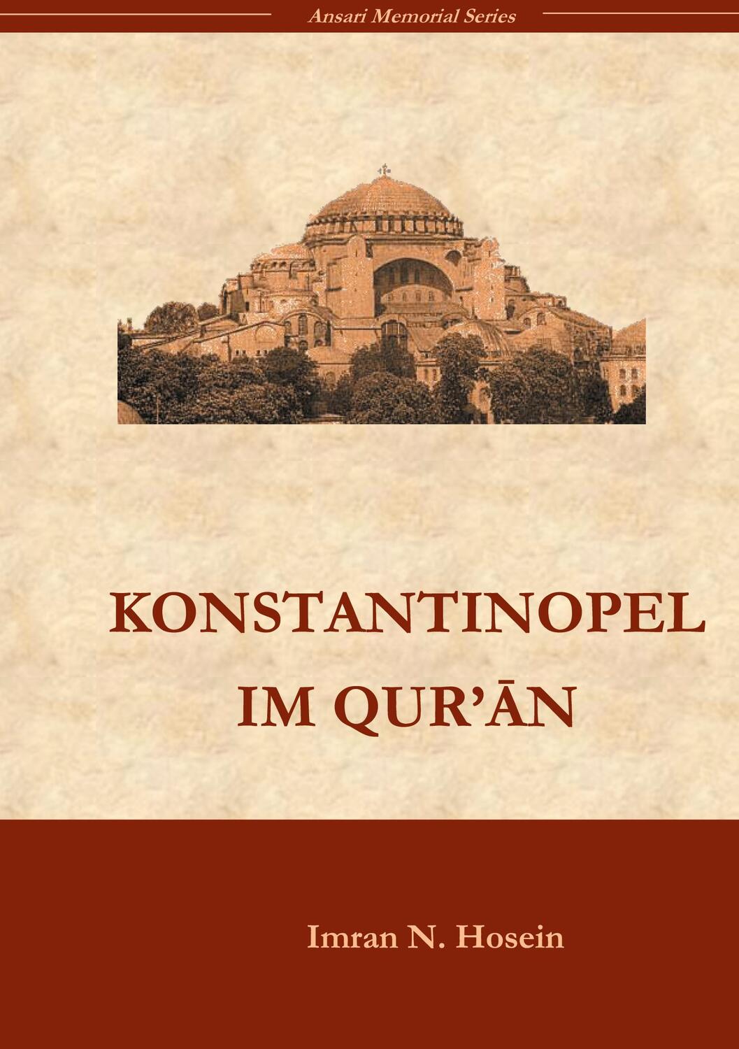 Cover: 9783752687415 | Konstantinopel im Qur`an | Imran N. Hosein | Taschenbuch