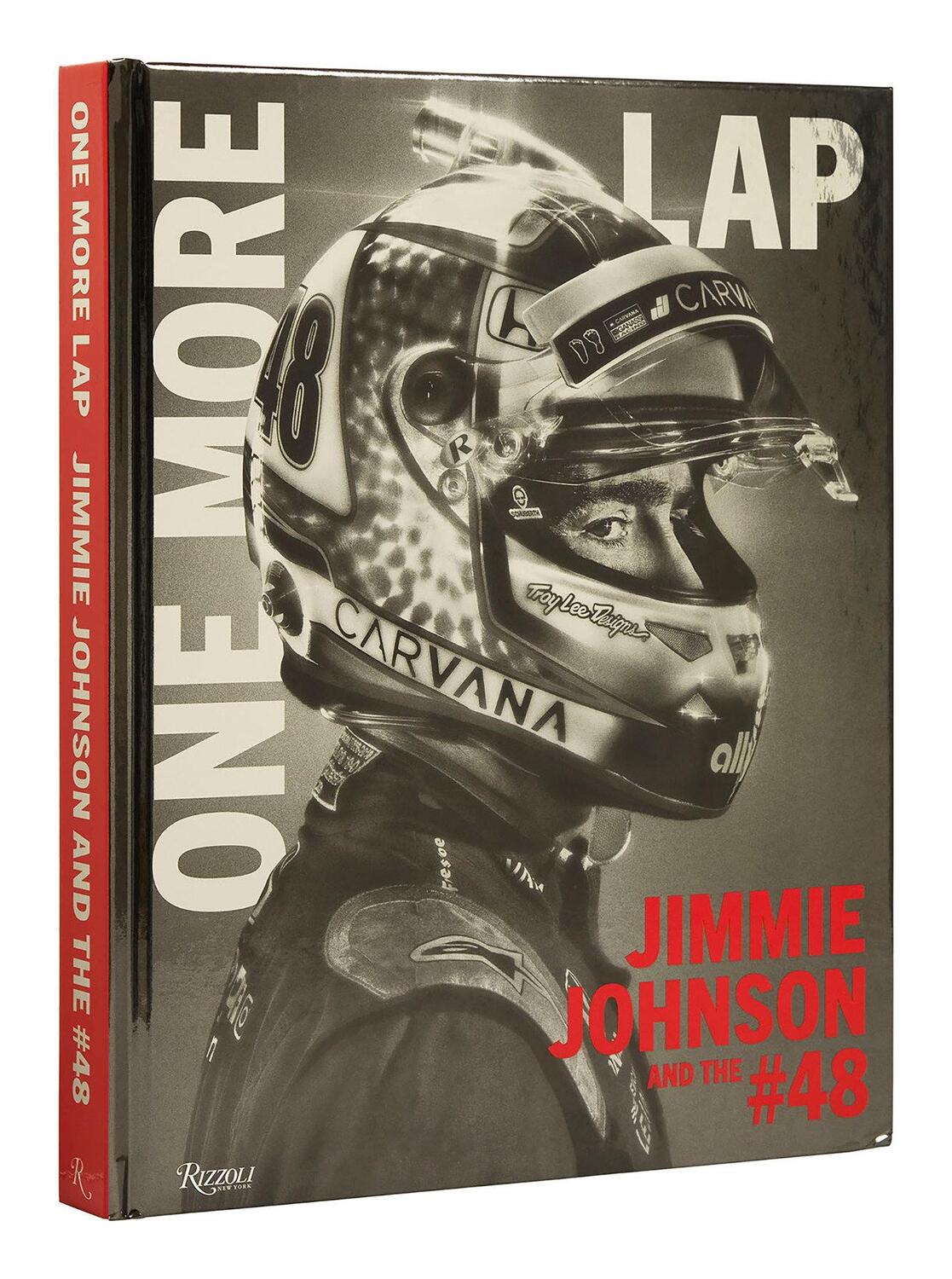 Cover: 9780847872015 | One More Lap | Jimmie Johnson and the #48 | Jimmie Johnson (u. a.)