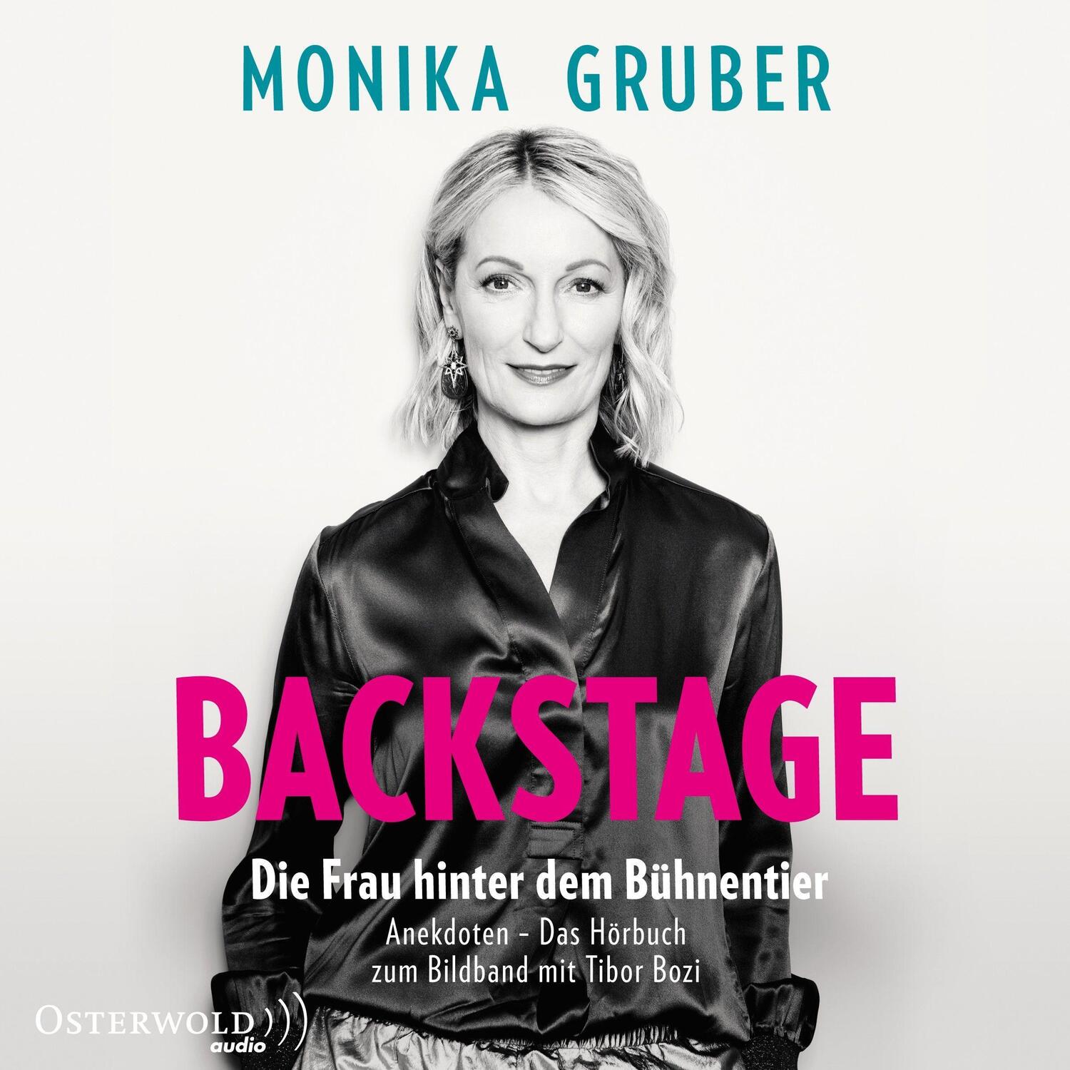 Cover: 9783869525464 | Backstage | Die Frau hinter dem Bühnentier | Monika Gruber | Audio-CD