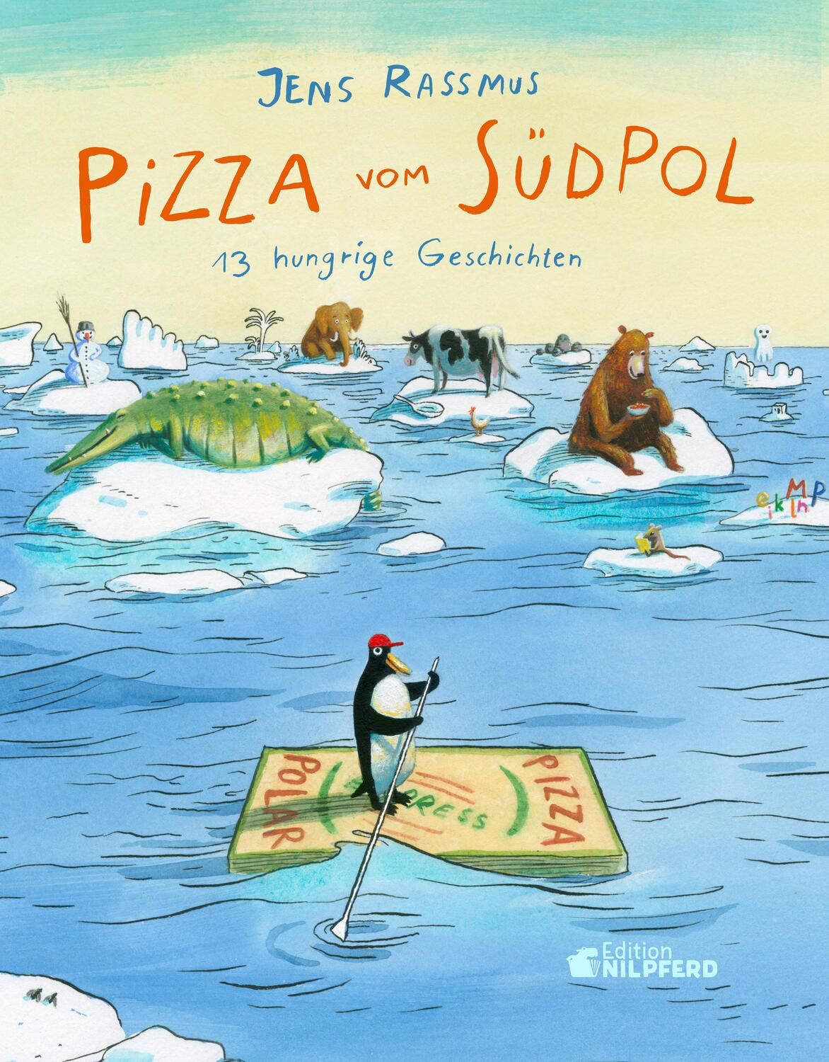 Cover: 9783707452839 | Pizza vom Südpol | 13 hungrige Geschichten | Jens Rassmus | Buch