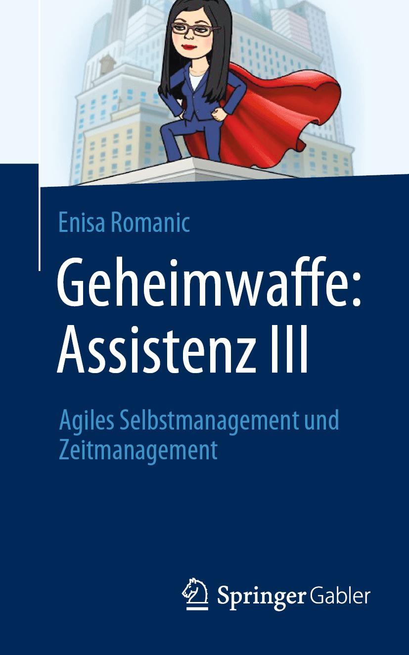 Cover: 9783658361266 | Geheimwaffe: Assistenz III | Enisa Romanic | Taschenbuch | xvi | 2022