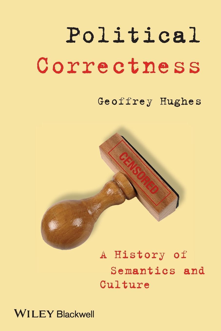 Cover: 9781405152792 | Political Correctness | Geoffrey Hughes | Taschenbuch | Paperback