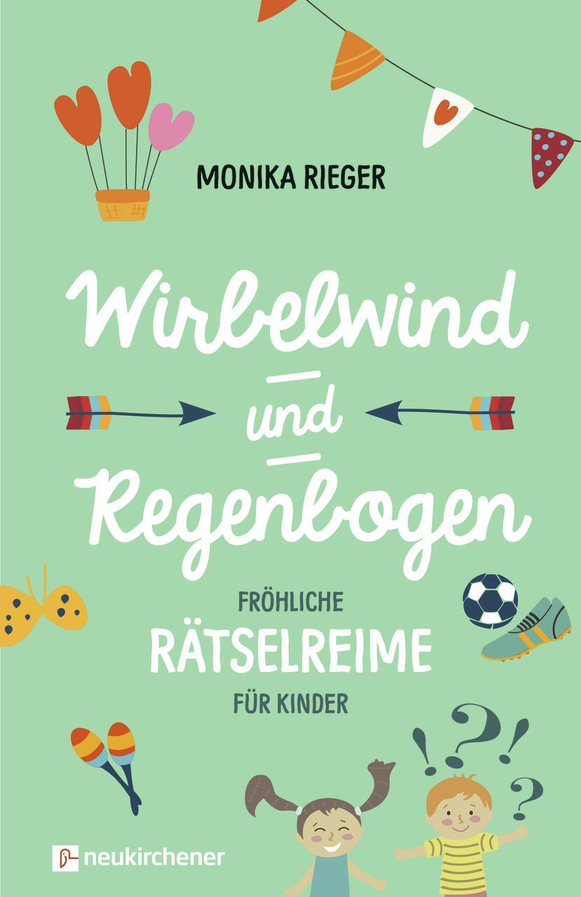 Cover: 9783761566541 | Wirbelwind und Regenbogen | Fröhliche Rätselreime für Kinder | Rieger