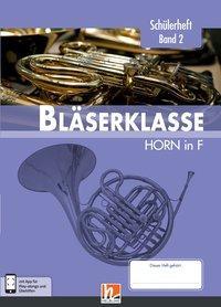 Cover: 9783862273034 | Leitfaden Bläserklasse. Schülerheft Band 2 - Horn | Sommer | Broschüre